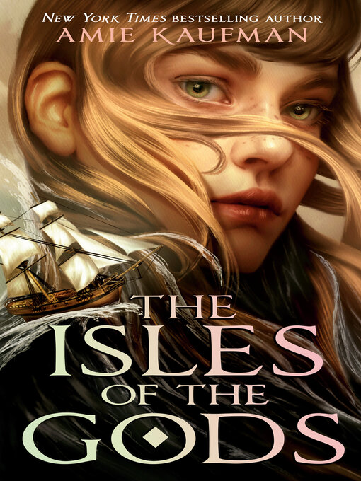 Title details for The Isles of the Gods by Amie Kaufman - Wait list